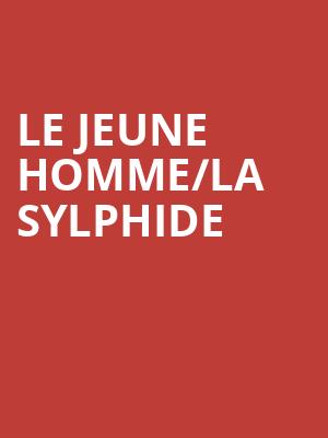 Le Jeune Homme/la Sylphide at London Coliseum